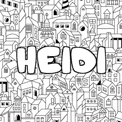 Coloriage pr&eacute;nom HEIDI - d&eacute;cor Ville