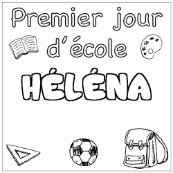 Coloriage pr&eacute;nom H&Eacute;L&Eacute;NA - d&eacute;cor Premier jour d'&eacute;cole