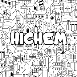 Coloriage pr&eacute;nom HICHEM - d&eacute;cor Ville