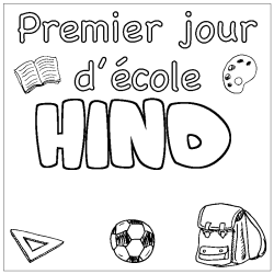 Coloriage pr&eacute;nom HIND - d&eacute;cor Premier jour d'&eacute;cole
