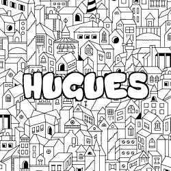 Coloriage pr&eacute;nom HUGUES - d&eacute;cor Ville