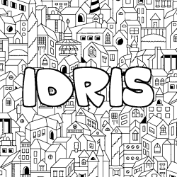 Coloriage pr&eacute;nom IDRIS - d&eacute;cor Ville