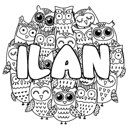 Coloriage pr&eacute;nom ILAN - d&eacute;cor Chouettes