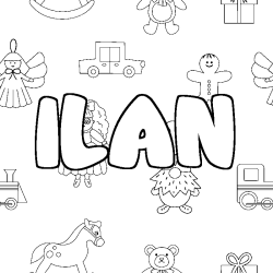 Coloriage pr&eacute;nom ILAN - d&eacute;cor Jouets