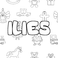 Coloriage pr&eacute;nom ILIES - d&eacute;cor Jouets