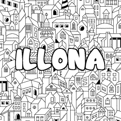 Coloriage pr&eacute;nom ILLONA - d&eacute;cor Ville