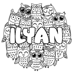 Coloriage prénom ILYAN - décor Chouettes
