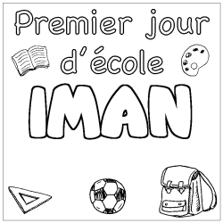 Coloriage prénom IMAN - décor Premier jour d'école