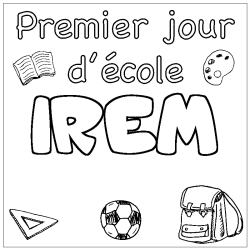 Coloriage prénom IREM - décor Premier jour d'école