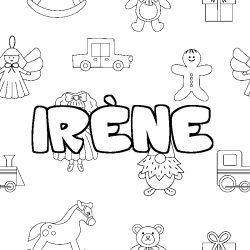 Coloriage pr&eacute;nom IR&Egrave;NE - d&eacute;cor Jouets