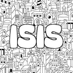 Coloriage prénom ISIS - décor Ville