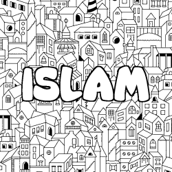 Coloriage pr&eacute;nom ISLAM - d&eacute;cor Ville