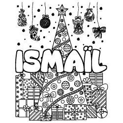 Coloriage pr&eacute;nom ISMA&Iuml;L - d&eacute;cor Sapin et Cadeaux