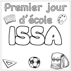 Coloriage prénom ISSA - décor Premier jour d'école