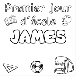 Coloriage prénom JAMES - décor Premier jour d'école