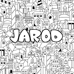 Coloriage pr&eacute;nom JAROD - d&eacute;cor Ville