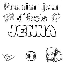Coloriage prénom JENNA - décor Premier jour d'école