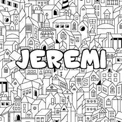 Coloriage pr&eacute;nom JEREMI - d&eacute;cor Ville