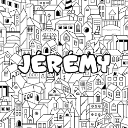 Coloriage pr&eacute;nom J&Eacute;R&Eacute;MY - d&eacute;cor Ville