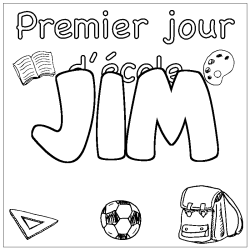 Coloriage prénom JIM - décor Premier jour d'école