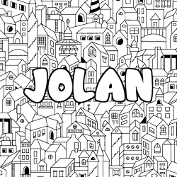 Coloriage pr&eacute;nom JOLAN - d&eacute;cor Ville
