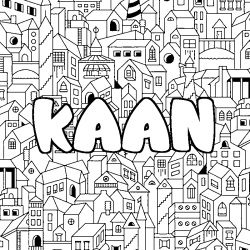Coloriage pr&eacute;nom KAAN - d&eacute;cor Ville