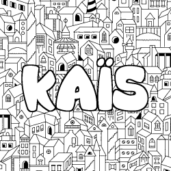 Coloriage pr&eacute;nom KA&Iuml;S - d&eacute;cor Ville