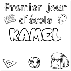 Coloriage prénom KAMEL - décor Premier jour d'école