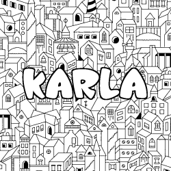 Coloriage pr&eacute;nom KARLA - d&eacute;cor Ville