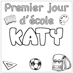 Coloriage prénom KATY - décor Premier jour d'école