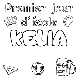 Coloriage prénom KELIA - décor Premier jour d'école