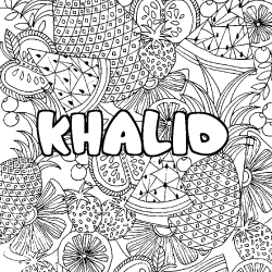 Coloriage pr&eacute;nom KHALID - d&eacute;cor Mandala fruits