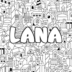 Coloriage prénom LANA - décor Ville