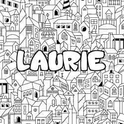 Coloriage pr&eacute;nom LAURIE - d&eacute;cor Ville