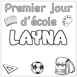 Coloriage prénom LAYNA - décor Premier jour d'école