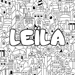 Coloriage pr&eacute;nom LE&Iuml;LA - d&eacute;cor Ville