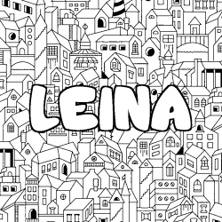 Coloriage pr&eacute;nom LEINA - d&eacute;cor Ville