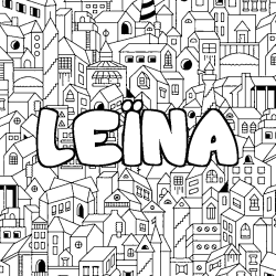 Coloriage LE&Iuml;NA - d&eacute;cor Ville