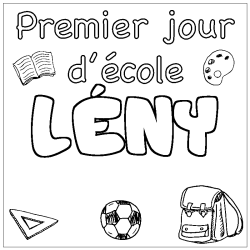 Coloriage prénom LÉNY - décor Premier jour d'école
