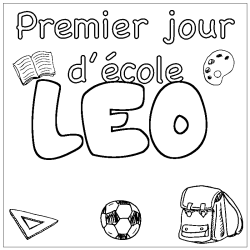 Coloriage pr&eacute;nom LEO - d&eacute;cor Premier jour d'&eacute;cole