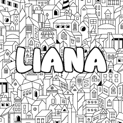 Coloriage pr&eacute;nom LIANA - d&eacute;cor Ville