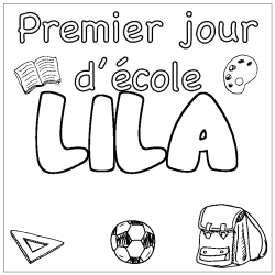 Coloriage prénom LILA - décor Premier jour d'école