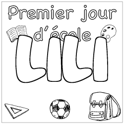 Coloriage pr&eacute;nom LILI - d&eacute;cor Premier jour d'&eacute;cole