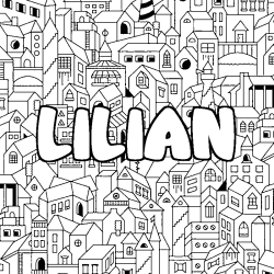 Coloriage pr&eacute;nom LILIAN - d&eacute;cor Ville