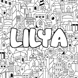Coloriage pr&eacute;nom LILYA - d&eacute;cor Ville