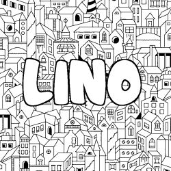 Coloriage pr&eacute;nom LINO - d&eacute;cor Ville