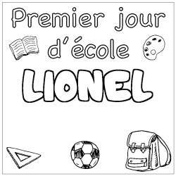 Coloriage pr&eacute;nom LIONEL - d&eacute;cor Premier jour d'&eacute;cole