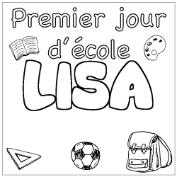 Coloriage pr&eacute;nom LISA - d&eacute;cor Premier jour d'&eacute;cole