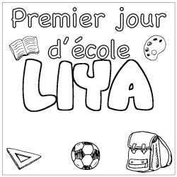 Coloriage prénom LIYA - décor Premier jour d'école