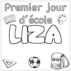 Coloriage prénom LIZA - décor Premier jour d'école